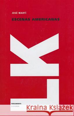 Escenas Americanas Jose Mart 9788499536552 Linkgua - książka