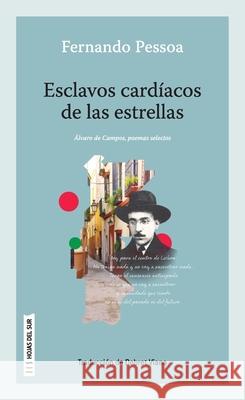 Esclavos card?acos de las estrellas Fernando Pessoa 9789878916811 Hojas del Sur Espana - książka