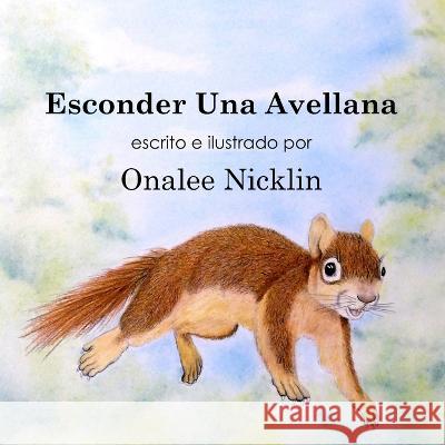 Esconder Una Avellana Onalee Nicklin Rand Simmons Julie A Sellers 9781956578362 Meadowlark - książka