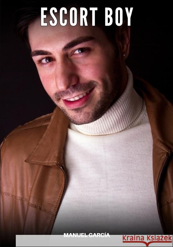 Escort Boy García, Manuel 9783384614483 Manuel García - książka