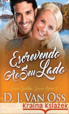 Escrevendo Ao Seu Lado D. J. Va Dandara D 9784824157362 Next Chapter - książka