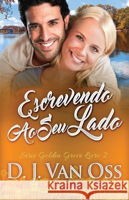 Escrevendo Ao Seu Lado D. J. Va Dandara D 9784824157379 Next Chapter - książka