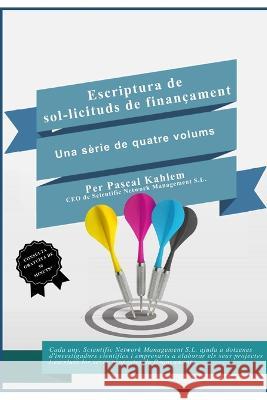 Escriptura de sol.licituds de financament: Volums 1-4 Pascal Kahlem   9781795019002 Independently Published - książka