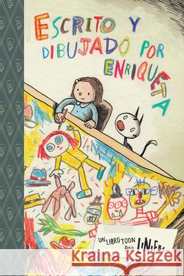Escrito Y Dibujado Por Enriqueta: Toon Level 3 Liniers 9781935179139 Toon Books - książka
