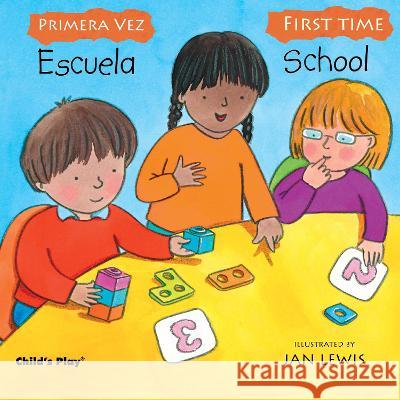 Escuela/School Jan Lewis Yanitzia Canetti 9781786286413 Child's Play International - książka