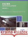 ESCWA Water Development Report 3 : Role of Desalination in Addressing Water Scarcity  9789211283297 United Nations
