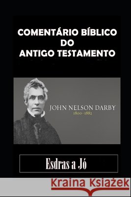 Esdras a Jó Palavras Do Evangelho, John Nelson Darby 9798655628243 Independently Published - książka