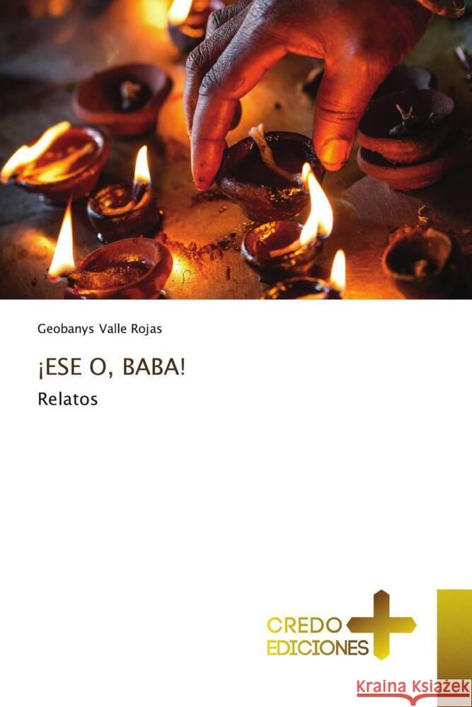 ¡ESE O, BABA! Valle Rojas, Geobanys 9786131835506 CREDO EDICIONES - książka