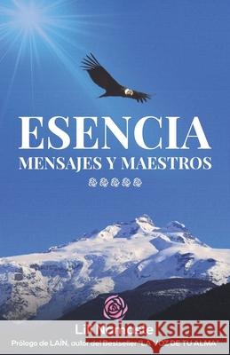 Esencia: Mensajes y Maestros Gonz Lili Namaste 9788418098567 Romeo Ediciones - książka