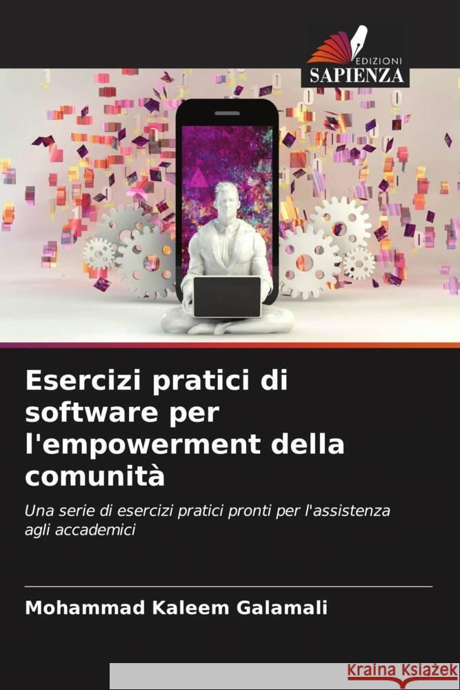 Esercizi pratici di software per l'empowerment della comunità Galamali, Mohammad Kaleem 9786207272709 Edizioni Sapienza - książka