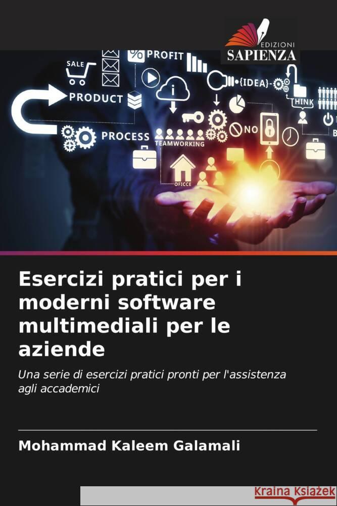 Esercizi pratici per i moderni software multimediali per le aziende Mohammad Kaleem Galamali 9786207015726 Edizioni Sapienza - książka