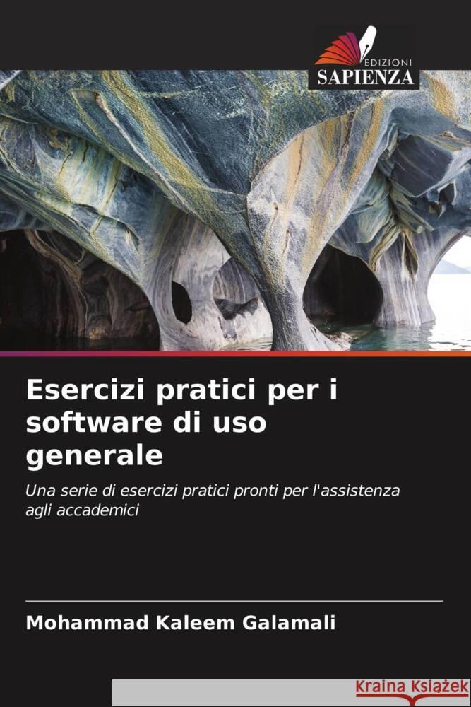 Esercizi pratici per i software di uso generale Mohammad Kaleem Galamali 9786207005581 Edizioni Sapienza - książka