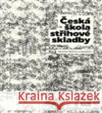 Česká škola střihové skladby a kolektiv autorů 9788073316389 Akademie múzických umění - książka