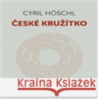 České kružítko Cyril Höschl 9788074922725 Galén - książka