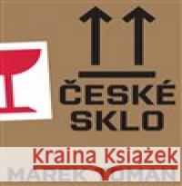 České sklo Marek Toman 9788074705007 Akropolis - książka