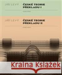 České teorie překladu I, II Jiří Levý 9788024643601 Karolinum - książka