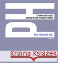 České vize Evropy? Petr HlavÃ¡Äek 9788020023612 Academia - książka