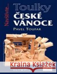 České Vánoce Pavel Toufar 9788073764869 Olympia - książka