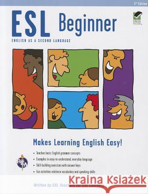 ESL Beginner Sherry Boguchwal Johanna Pugni Dianne Ramdeholl 9780738611006 Research & Education Association - książka