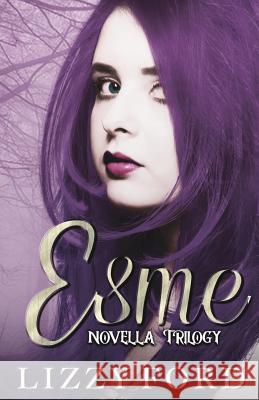 Esme Novella Trilogy: Halloween, Thanksgiving, Christmas Lizzy Ford 9781623783709 Captured Press - książka