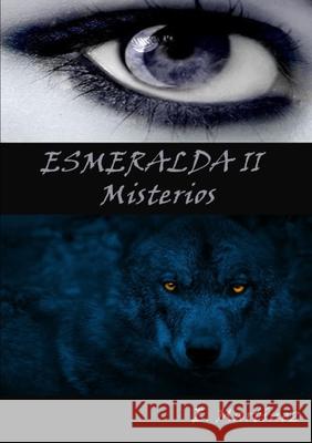 Esmeralda II Encarni Martínez Espinosa 9780244272333 Lulu.com - książka