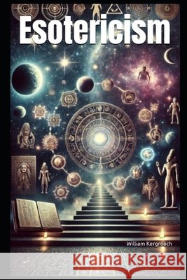 Esotericism: Level 1 William Kergroach   9798390281161 Independently Published - książka