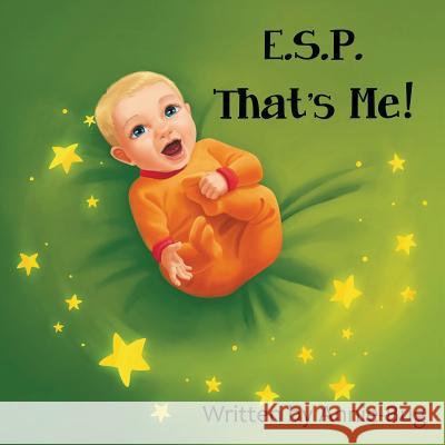 ESP That's Me!: An interactive story of adoption told by the baby Bug, Annie 9781532893377 Createspace Independent Publishing Platform - książka