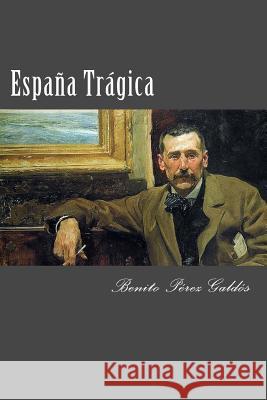 España Trágica Rivas, Anton 9781542401005 Createspace Independent Publishing Platform - książka