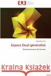 Espace Dual généralisé : Reconnaissance de Formes Sere, Abdoulaye 9783838185804 Éditions universitaires européennes