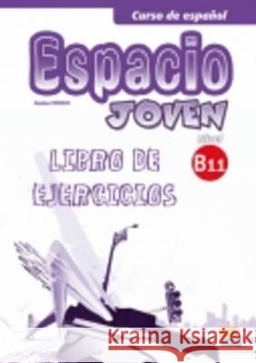 Espacio Joven B1.1 Libro de Ejercicios   9788498483857  - książka