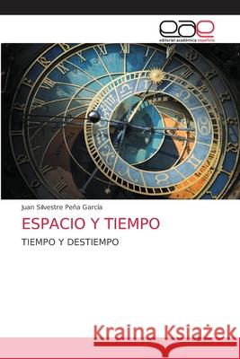 Espacio Y Tiempo Juan Silvestre 9786203038750 Editorial Academica Espanola - książka