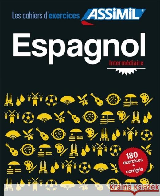 Espagnol -- Intermédiaire Jean Cordoba 9782700506822 Assimil - książka