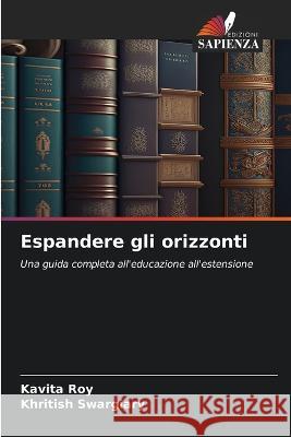 Espandere gli orizzonti Kavita Roy Khritish Swargiary  9786206251583 Edizioni Sapienza - książka