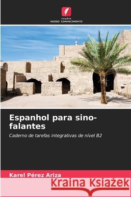 Espanhol para sino-falantes Karel P?re 9786207683130 Edicoes Nosso Conhecimento - książka