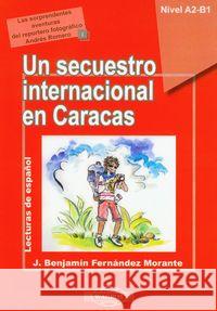 Espańol 1 Un secuestro internacional Morante Fernandez J. Benjamin 9788387388737 Wagros - książka