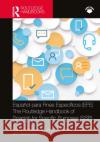 Espanol para Fines Especificos (EFE) / The Routledge Handbook of Spanish for Specific Purposes (SSP)  9780367523640 Taylor & Francis Ltd