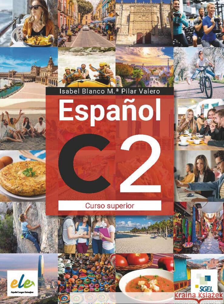 Español C2, m. 1 Buch, m. 1 Beilage Blanco Gadañón, Ana Isabel, Valero Fernández, Pilar 9783195545075 Hueber - książka