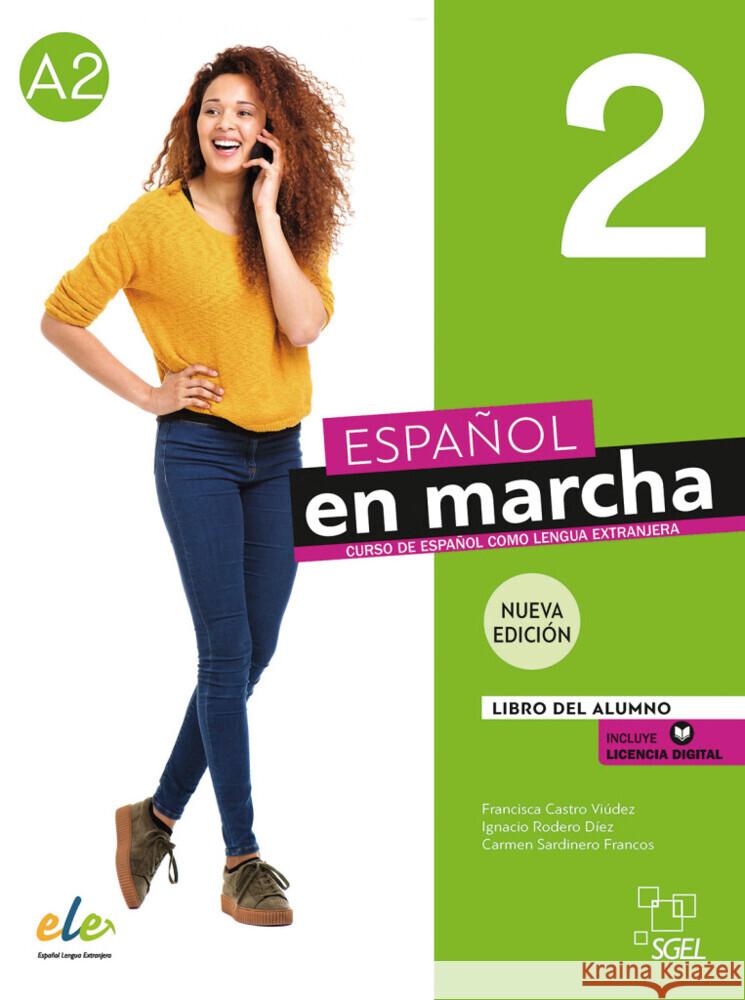 Español en marcha 2 - Nueva edición, m. 1 Buch, m. 1 Beilage Castro Viúdez, Francisca, Díaz Ballesteros, Pilar, Rodero Díez, Ignacio 9783195245036 Hueber - książka