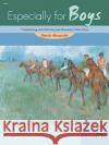 Especially For Boys Dennis Alexander, Btech PhD Mrcpath Cbiol Fibiol Dsc (Virology Department Central Veterinary Laboratory Weybridge Addles 9780739003978 Alfred Publishing Co Inc.,U.S.