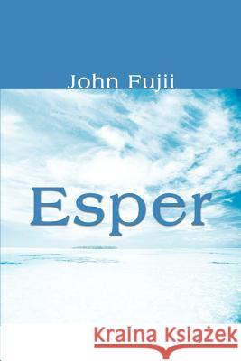 Esper John N. Fujii 9780595159697 Writers Club Press - książka