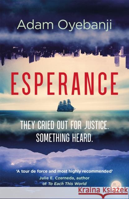 Esperance: The Science Fiction Crime Thriller That Will Leave You Breathless Adam Oyebanji 9781529437096 Quercus Publishing - książka