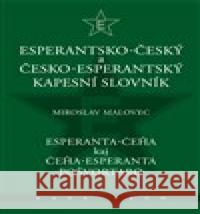 Esperantsko-český a česko-esperantský kapesní slovnik Miroslav Malovec 9788088326502 Kava-Pech - książka