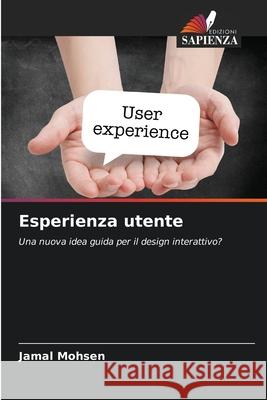 Esperienza utente Mohsen, Jamal 9786208460655 Edizioni Sapienza - książka