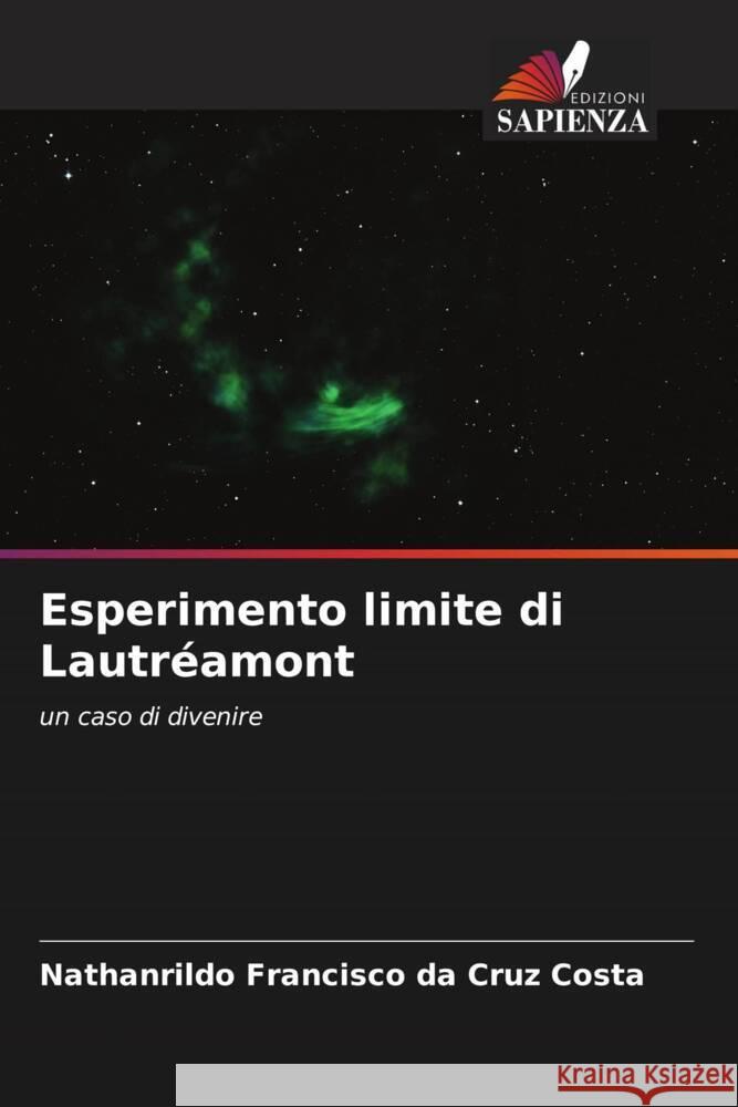 Esperimento limite di Lautréamont Francisco da Cruz Costa, Nathanrildo 9786206400943 Edizioni Sapienza - książka