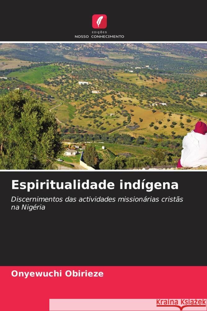 Espiritualidade indígena Obirieze, Onyewuchi 9786208161613 Edições Nosso Conhecimento - książka