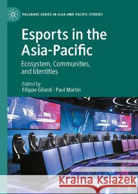 Esports in the Asia-Pacific  9789819937950 Springer Nature Singapore - książka