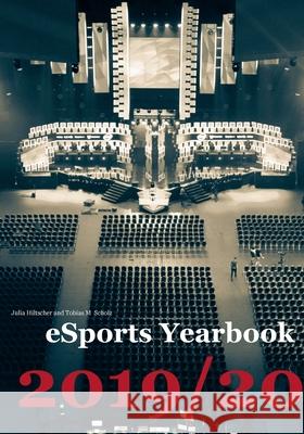 eSports Yearbook 2019/20 Julia Hiltscher Tobias M. Scholz 9783755754817 Books on Demand - książka