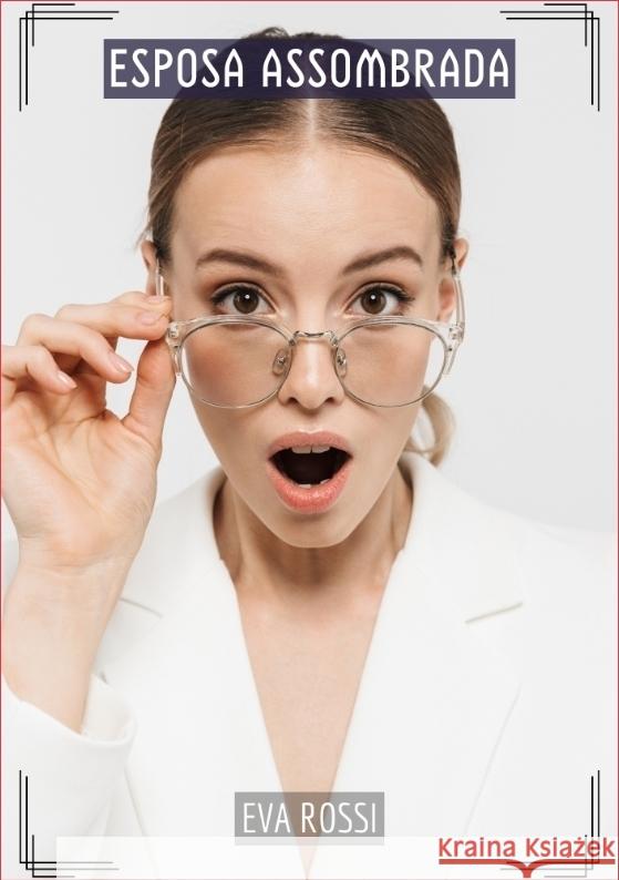 Esposa Assombrada Rossi, Eva 9783384328427 Eva Rossi - książka