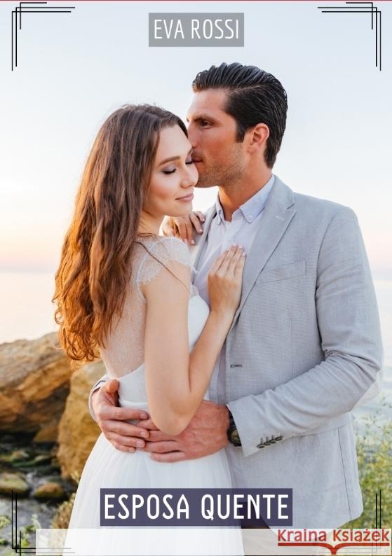 Esposa Quente Rossi, Eva 9783384315434 Eva Rossi - książka