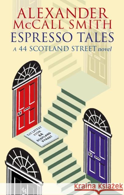 Espresso Tales Alexander McCall Smith 9780349119700 Little, Brown Book Group - książka